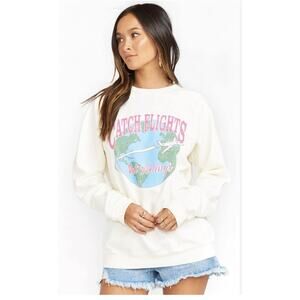 Catch Flights Not Feelings Medium Show Me Your Mumu Sweatshirt Organic Cotton